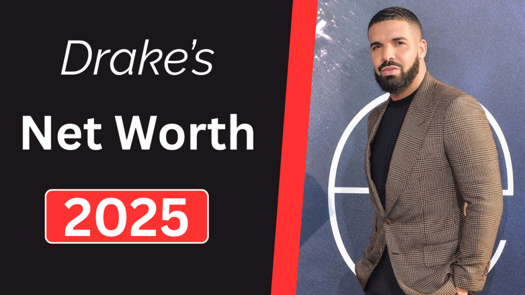 Drake Net Worth